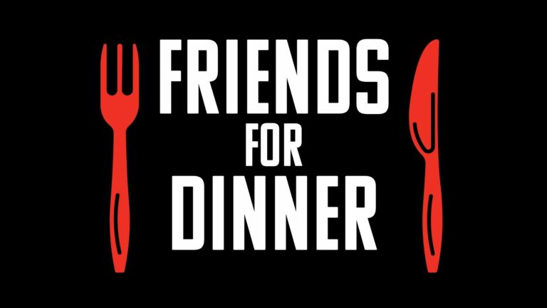 fIRNEDS FOR DINNER